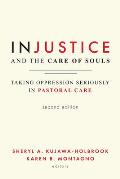 Injustice & the Care of Souls Second Edition