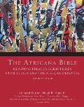 The Africana Bible, Second Edition: Reading Israel's Scriptures from Africa and the African Diaspora