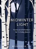 Midwinter Light: Meditations for the Long Season