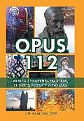 Opus 112: M?sica convertida en letras, cuentos, poes?a y algo m?s.