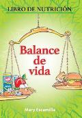 Balance De Vida: Libro De Nutrici?n