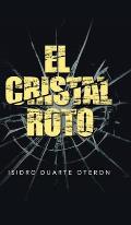El Cristal Roto