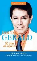 Doctor Gerald - 30 D?as De Agon?a: H?roe De La Medicina