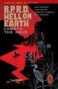 B P R D Hell on Earth Volume 15 Cometh the Hour