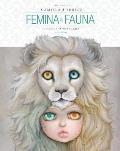 Femina & Fauna The Art of Camilla DErrico 2nd Edition