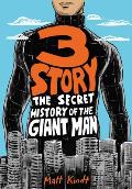 3 Story The Secret History of the Giant Man Expanded Edition
