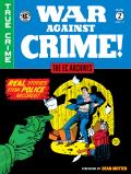 EC Archives War Against Crime Volume 2