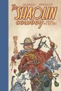 Shaolin Cowboy Cruel to Be Kin