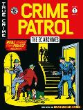 The EC Archives: Crime Patrol Volume 1