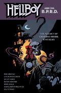 Hellboy & the BPRD The Secret of Chesbro House & Others
