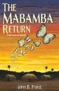 The Mabamba Return, A Historical Novel