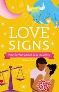 Love Signs Your Perfect Match Is in the Stars