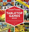 Everything Tabletop Games Book From Settlers of Catan to Pandemic Find Out Which Games to Choose How to Play & the Best Ways to Win