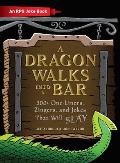 Dragon Walks Into a Bar An RPG Joke Book