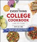 Everything College Cookbook 2nd Edition 300 Easy & Budget Friendly Recipes for Beginner Cooks