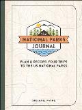 The National Parks Journal: Plan & Record Your Trips to the Us National Parks