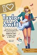 I Love Taylor Swift: An Unofficial Fan Journal