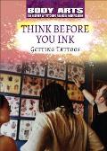 Think Before You Ink Getting Tattoos