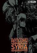 Black Powder Red Earth Syria Volume 2