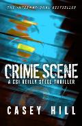 Crime Scene CSI Reilly Steel Prequel