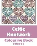 Celtic Knotwork Coloring Book (Volume 2)