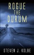 Rogue the Durum
