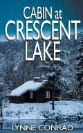 Cabin at Crescent Lake