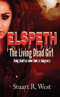 Elspeth, The Living Dead Girl