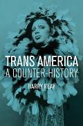 Trans America A Counter History