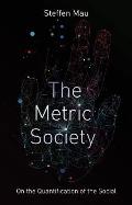 Metric Society on the Quantification of the Social