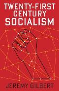 Twenty First Century Socialism
