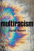 Multiracism Rethinking Racism in Global Context