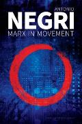 Marx in Movement Operaismo in Context