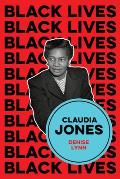 Claudia Jones: Visions of a Socialist America