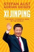 Xi Jinping The Most Powerful Man in the World