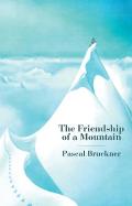 Friendship of a Mountain