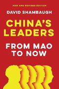 Chinas Leaders From Mao to Now