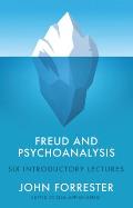 Freud & Psychoanalysis Six Introductory Lectures