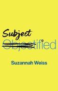 Subjectified: Becoming a Sexual Subject