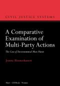 A Comparative Examination of Multi-Party Actions: The Case of Environmental Mass Harm