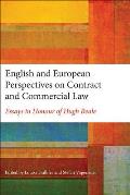 English and European Perspectives on Contract and Commercial Law: Essays in Honour of Hugh Beale