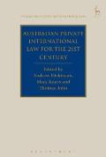 Australian Private International Law for the 21st Century: Facing Outwards