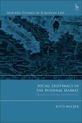 Social Legitimacy in the Internal Market: A Dialogue of Mutual Responsiveness