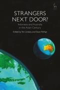 Strangers Next Door?: Indonesia and Australia in the Asian Century