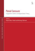 Penal Censure: Engagements Within and Beyond Desert Theory
