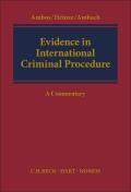 Evidence in International Criminal Procedure: A Commentary