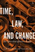 Time, Law, and Change: An Interdisciplinary Study