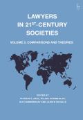 Lawyers in 21st-Century Societies: Vol. 2: Comparisons and Theories