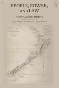 People, Power, and Law: A New Zealand History