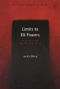 Limits to EU Powers A Case Study of EU Regulatory Criminal Law